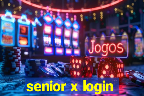 senior x login